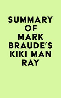 Produktbild: Summary of Mark Braude's Kiki Man Ray