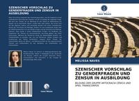 Produktbild: Szenischer Vorschlag Zu Genderfragen und Zensur in Ausbildung