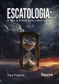Produktbild: Escatologia: O que a B&iacute;blia Fala Sobre o Fim