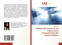 Produktbild: Marketing bancaire et ses enjeux sur le comportement des consommateurs