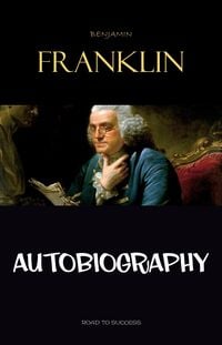 Produktbild: Autobiography of Benjamin Franklin