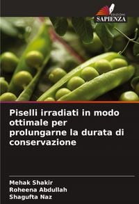 Produktbild: Piselli irradiati in modo ottimale per prolungarne la durata di conservazione