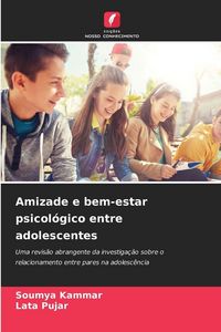 Produktbild: Amizade e bem-estar psicol&oacute;gico entre adolescentes
