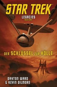 Produktbild: Star Trek - Legacies 3: Der Schl&uuml;ssel zur H&ouml;lle