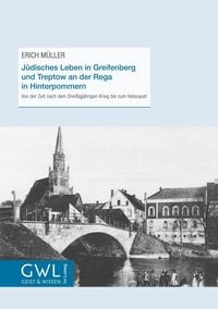 Bild vom Artikel Jüdisches Leben in Greifenberg und Treptow an der Rega in Hinterpommern vom Autor Erich Müller