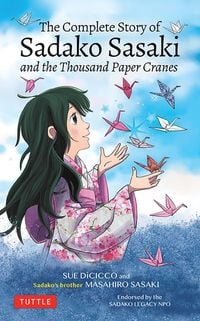 Produktbild: The Complete Story of Sadako Sasaki