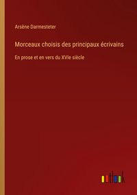 Produktbild: Morceaux choisis des principaux &eacute;crivains