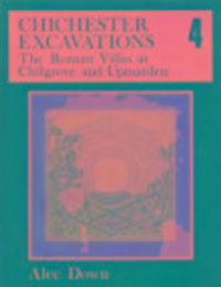 Produktbild: Down, A: Chichester Excavations Volume 4