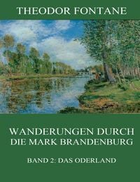 Produktbild: Wanderungen durch die Mark Brandenburg, Band 2: Das Oderland