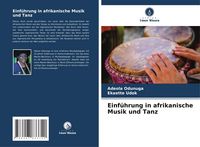 Produktbild: Einf&uuml;hrung in afrikanische Musik und Tanz