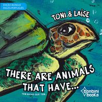 Produktbild: THERE ARE ANIMALS THAT HAVE -- Edi&ccedil;&atilde;o Bil&iacute;ngue Ingl&ecirc;s/Portugu&ecirc;s
