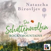 Produktbild: Die Schattenw&ouml;lfin der Rocky Mountains