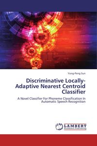 Produktbild: Discriminative Locally-Adaptive Nearest Centroid Classifier