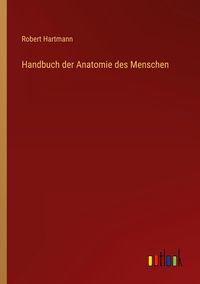 Produktbild: Handbuch der Anatomie des Menschen