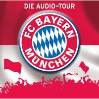 Produktbild: FC Bayern M&uuml;nchen - Die Audio-Tour
