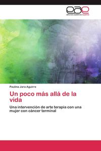 Produktbild: Un poco m&aacute;s all&aacute; de la vida