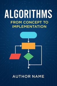 Produktbild: Algorithms - From Concept to Implementation