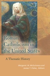 Produktbild: Roman Catholicism in the United States