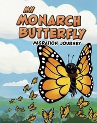 Produktbild: My Monarch Butterfly Migration Journey