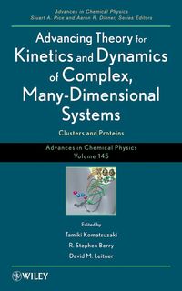 Produktbild: Advancing Theory for Kinetics and Dynamics of Complex, Many-Dimensional Systems