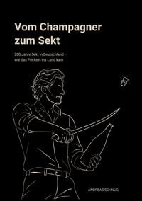 Produktbild: Vom Champagner zum Sekt