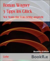 Produktbild: 3 Tipps ins Gl&uuml;ck