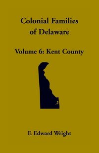 Produktbild: Colonial Families of Delaware, Volume 6