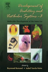 Produktbild: Development of Auditory and Vestibular Systems-3: Molecular Development of the Inner Ear