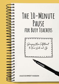 Produktbild: The 10-minute Pause for Busy Teachers