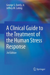Produktbild: A Clinical Guide to the Treatment of the Human Stress Response
