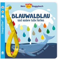 Bild vom Artikel Baby Pixi (unkaputtbar) 135: Mein Baby-Pixi-Buggybuch: Blauwalblau und andere tolle Farben vom Autor Kathrin Wessel