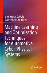 Produktbild: Machine Learning and Optimization Techniques for Automotive Cyber-Physical Systems