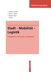 Produktbild: Stadt - Mobilit&auml;t - Logistik