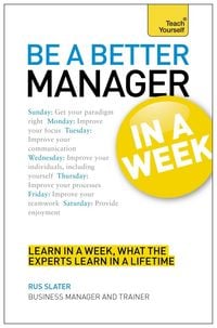 Produktbild: Be a Better Manager in a Week: Teach Yourself