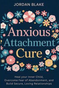Produktbild: Anxious Attachment Cure