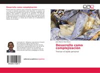 Produktbild: Desarrollo como complejizaci&oacute;n