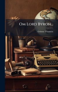 Produktbild: Om Lord Byron...