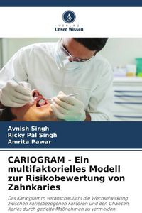 Produktbild: CARIOGRAM - Ein multifaktorielles Modell zur Risikobewertung von Zahnkaries