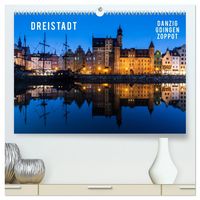 Produktbild: Dreistadt - Danzig, Gdingen, Zoppot (hochwertiger Premium Wandkalender 2026 DIN A2 quer), Kunstdruck in Hochglanz