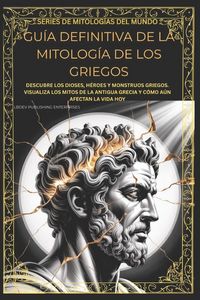 Produktbild: Gu&iacute;a Definitiva De La Mitolog&iacute;a De Los Griegos