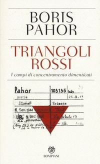 Produktbild: Triangoli rossi. I campi di concentramento dimenticati