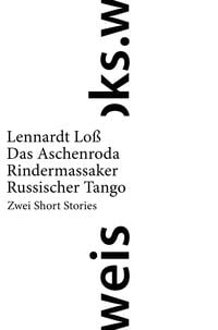 Produktbild: Das Aschenroda Rindermassaker/ Russischer Tango