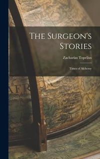 Produktbild: The Surgeon's Stories: Times of Alchemy