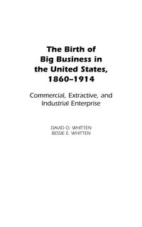 Produktbild: The Birth of Big Business in the United States, 1860-1914