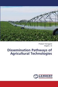 Produktbild: Dissemination Pathways of Agricultural Technologies
