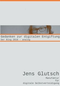 Produktbild: Gedanken zur digitalen Entgiftung