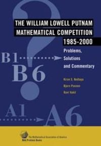 Produktbild: The William Lowell Putnam Mathematical Competition 1985-2000