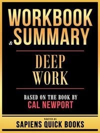 Produktbild: Workbook & Summary - Deep Work - Based On The Book By Cal Newport