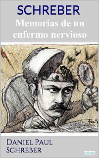 Produktbild: SCHREBER: Memorias de un enfermo nervioso