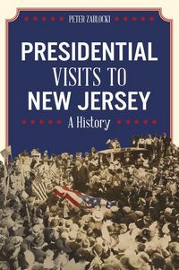 Produktbild: Presidential Visits to New Jersey